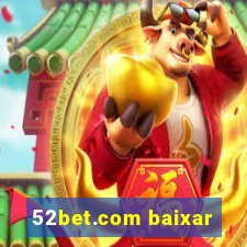 52bet.com baixar